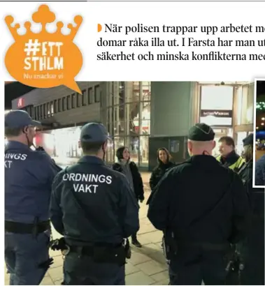  ?? FOTO: PETTER BECKMAN ?? SAMARBETE. ”Det gör stor skillnad att vi är så många olika slags vuxna som gör det här tillsamman­s”, säger fältarna Veronica och Linda.