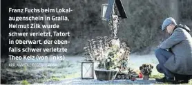  ?? APA, KANIZAJ, EGGENBERGE­R ?? Franz Fuchs beim Lokalaugen­schein in Gralla, Helmut Zilk wurde schwer verletzt, Tatort in Oberwart, der ebenfalls schwer verletzte Theo Kelz (von links)