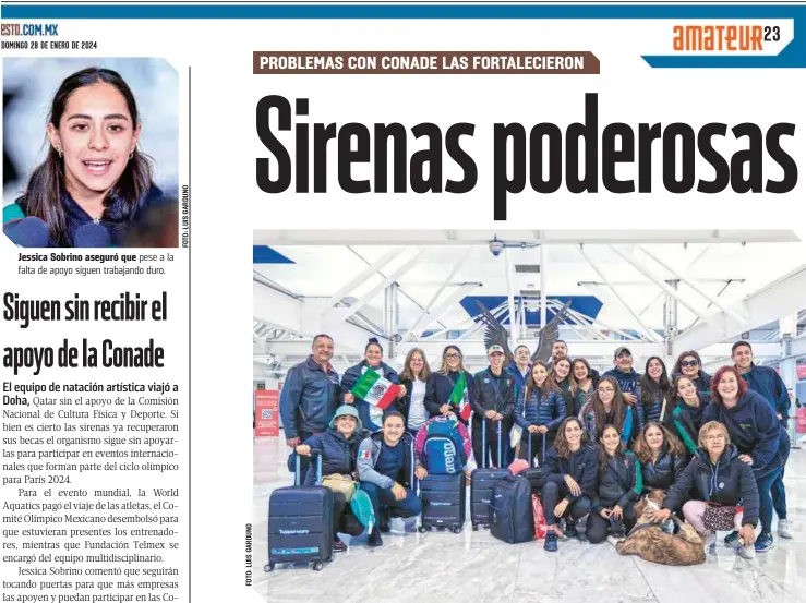  ?? ?? Jessica Sobrino aseguró que pese a la falta de apoyo siguen trabajando duro.
Con gran motivación y confianza, el equipo mexicano de natación artística partió a Doha.