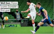  ??  ?? Well Dun: Flores scores Dundalk’s first goal