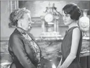  ?? Nick Briggs Carnival Films / PBS ?? MAGGIE SMITH, left, and Michelle Dockery star in the British series that has a large following in the U.S.