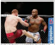  ?? JAMES GREGG / AMERICAN-STATESMAN ?? Fan favorite Derrick Lewis (right) fights Marcin Tybura at Sunday’s UFC Fight Night at the Erwin Center. Lewis won via knockout in Round 3.