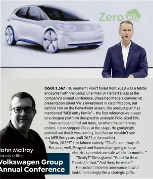  ??  ?? John McIlroy
Deputy editor Volkswagen Group Annual Conference