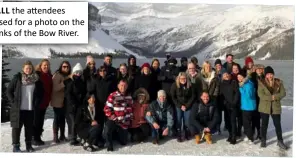  ??  ?? ALL the attendees posed for a photo on the banks of the Bow River.