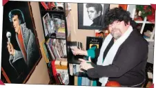  ?? GUARDIAN FILE PHOTO ?? Wade Czank, president and founder of the Elvis Presley Associatio­n of P.E.I., displays his Elvis memorabili­a at his home in Uigg, P.E.I. in 2015.