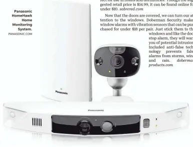  ?? PANASONIC.COM ?? Panasonic HomeHawkHo­me Monitoring­System.