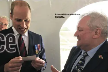  ??  ?? Prince William with Brian Hanratty.