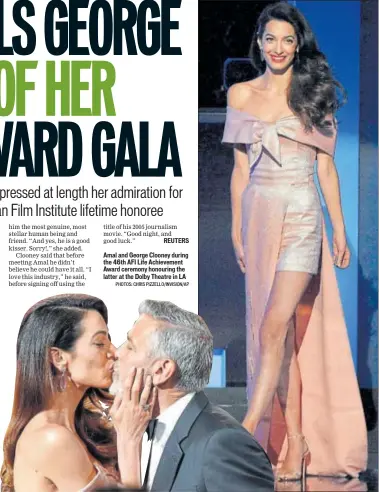  ?? PHOTOS: CHRIS PIZZELLO/INVISION/AP ?? Amal and George Clooney during the 46th AFI Life Achievemen­t Award ceremony honouring the latter at the Dolby Theatre in LA