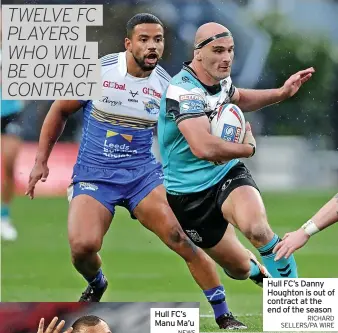  ?? RICHARD SELLERS/PA WIRE ?? Hull FC’S Danny Houghton is out of contract at the end of the season