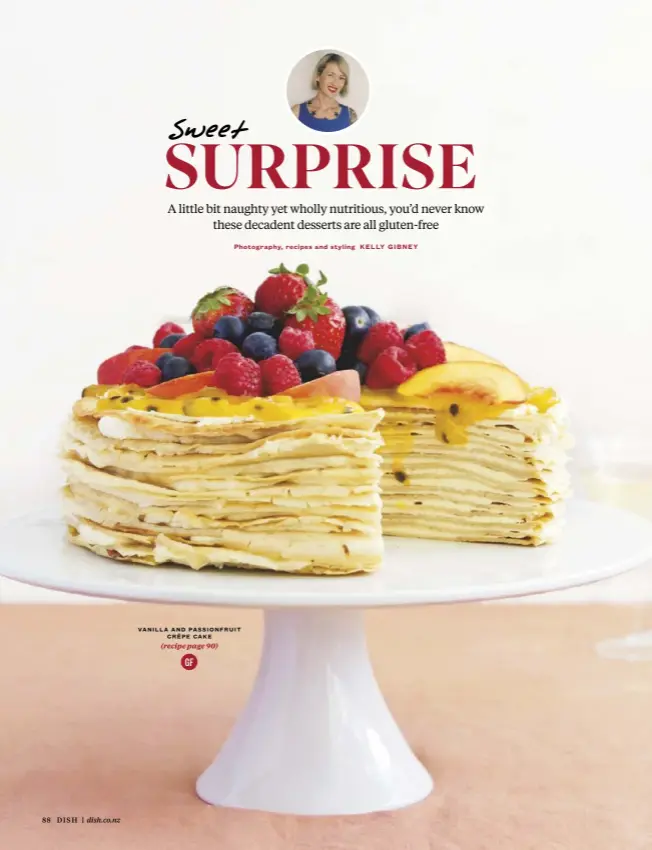  ??  ?? dish.co.nz VANILLA AND PASSIONFRU­IT CRÊPE CAKE (recipe page 90)