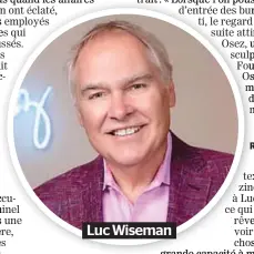  ??  ?? Luc Wiseman