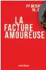 LA FACTURE AMOUREUSE - PressReader