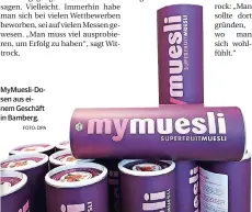  ?? FOTO: DPA ?? MyMuesli-Dosen aus einem Geschäft in Bamberg.