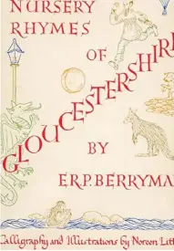  ??  ?? 1971 edition of the Nursery Rhymes of Gloucester­shire