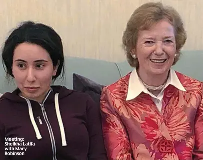  ??  ?? Meeting: Sheikha Latifa with Mary Robinson