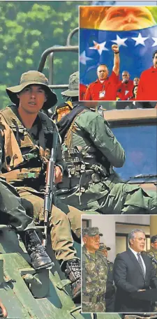  ?? FOTOS: AFP ?? TAMBORES DE GUERRA.
La Guardia Nacional venezolana fue desplegada en Táchira, un estado fronterizo con Colombia. Duque anunció que llevará a la ONU pruebas del nexo con la guerrilla.