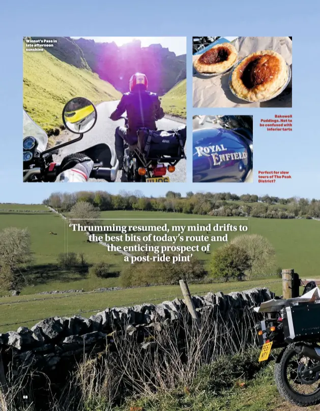  ??  ?? Winnat’s Pass in late afternoon sunshine
Bakewell Puddings. Not to be confused with inferior tarts
Perfect for slow tours of The Peak District?