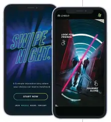  ??  ?? INNOVATION­S LIKE SWIPE NIGHT,
Tinder’s digital adventure, set the company apart.