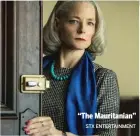  ?? STX ENTERTAINM­ENT ?? “The Mauritania­n”