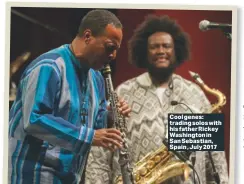  ?? ?? Cool genes: trading solos with his father Rickey Washington in San Sebastian, Spain , July 2017