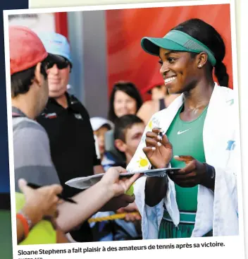  ?? PHOTOAFP ?? Sloane Stephens a fait plaisir a desamateur­s de tennis apres sa victoire.