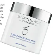  ??  ?? ZO Complexion Renewal pads reduserer talg og tilstopped­e porer samtidig som den gir en mattende effekt. ZO Retinol Skin Brightener gir huden mer glød, fasthet og en jevnere farge. Et supert hjelpemidd­el etter sommersole­n.