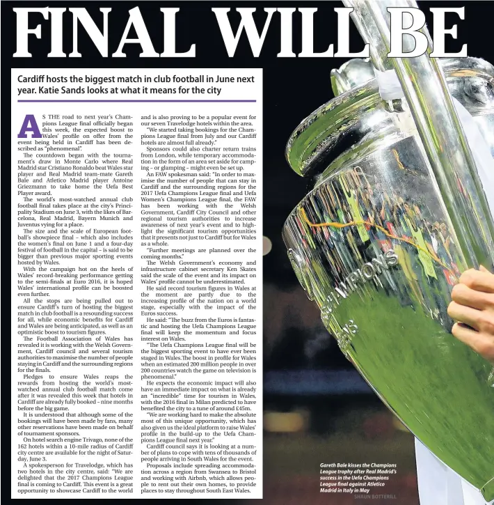  ?? SHAUN BOTTERILL ?? Gareth Bale kisses the Champions League trophy after Real Madrid’s success in the Uefa Champions League final against Atletico Madrid in Italy in May