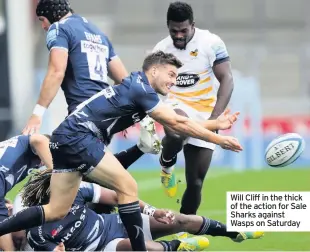  ??  ?? Will Cliff in the thick of the action for Sale Sharks against Wasps on Saturday