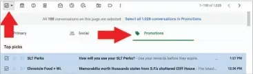  ??  ?? To select bulk email in Gmail’s Promotions tab, click the tab (right) and then click the checkbox at the upper left. It will select all the email in the current view.