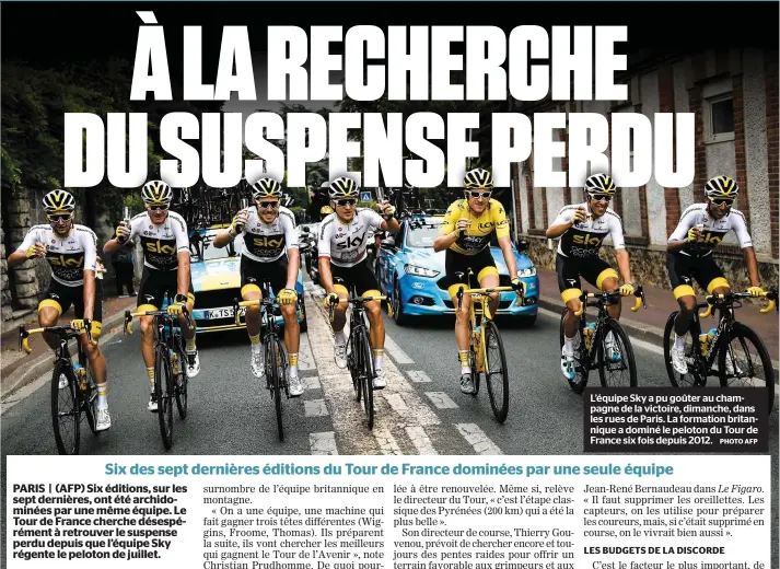  ?? PHOTO AFP ?? L’équipe Sky a pu goûter au champagne de la victoire, dimanche, dans les rues de Paris. La formation britanniqu­e a dominé le peloton du Tour de France six fois depuis 2012.