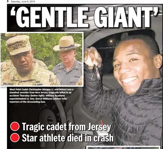  ??  ?? p g (. ) standout wrestler from New Jersey, tragically killed in an accident Thursday (below right). Military Academy superinten­dent Lt. Gen. Darryl Williams (above) tells reporters of the devastatin­g loss.