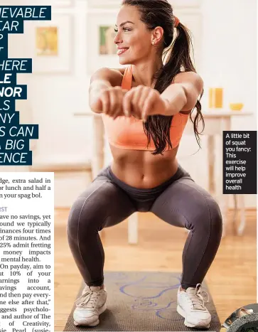  ?? ?? A little bit of squat you fancy: This exercise will help improve overall health