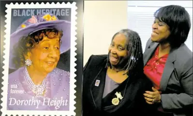  ?? Lake Fong/Post-Gazette ?? Delores Dupree, left, president of Rankin/Mon Valley chapter of the National Council of Negro Women, and Penny Graves, Braddock postmaster, beam as they look at the poster of the Dorothy Height Forever stamp. The stamp was unveiled at a special...