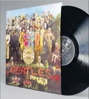  ?? Science & Society Picture Library via Getty Images ?? “SGT. PEPPER” wowed in 1967, and the Beatles’ album will be wowing still in 2067, a reader believes.