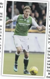  ??  ?? 0 Vykintas Slivka: Aiming to win trophy with Hibs