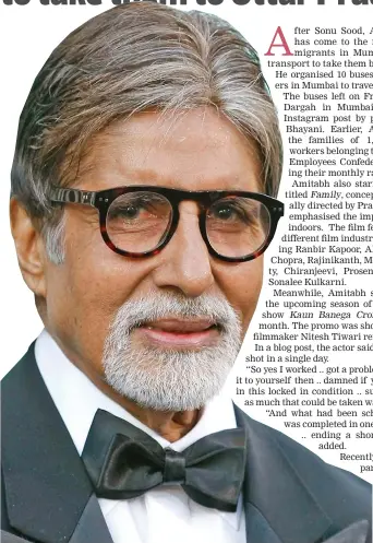  ??  ?? Bollywood actor Amitabh Bachchan .
