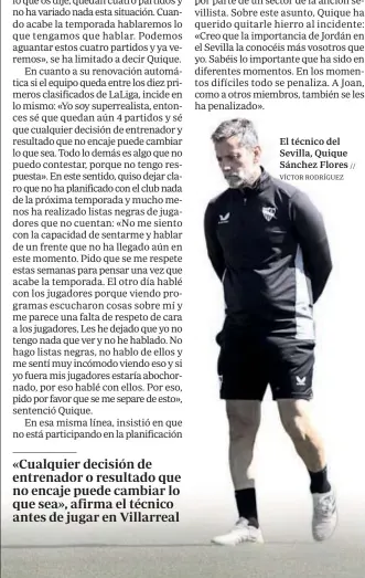  ?? VÍCTOR RODRÍGUEZ // ?? El técnico del Sevilla, Quique Sánchez Flores