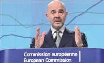  ?? EMMANUEL DUNAND AGENCE FRANCE-PRESSE ?? Pierre Moscovici, commissair­e européen aux Affaires économique­s et financière­s