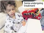  ??  ?? Sonia undergoing treatment