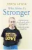  ??  ?? What Makes Us Stronger by Freya Lewis is published by Seven Dials, priced £14.99.