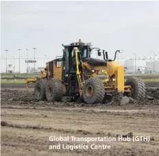  ?? SUPPLIED PHOTO ?? The scope of work at the GTH included rough grading 1,200 acres, installing water-control structures and drainage channels, and preparing roadways integral to the hub. GPS Grade Control finishing equipment, as pictured above, was used to achieve the...