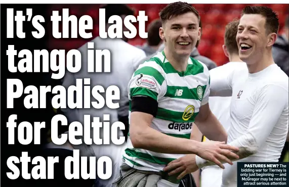  ??  ?? PASTURES NEW? The bidding war for Tierney is only just beginning — and McGregor may be next to attract serious attention