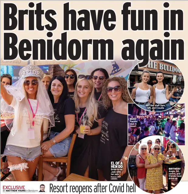  ?? Pictures: ANDY COMMINS ?? EL OF A HEN DO Bride-to-be Jade with her pals
BUSY Packed club in resort
HIT Bar staff Sam, left, and Claudia
BIRTHDAY Angie, 50, centre, and friends have drink-up