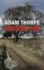  ??  ?? Missing Fay By Adam Thorpe Jonathan Cape, 336pp, £16.99