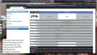  ??  ?? Phoronix.com has been benchmarki­ng various components across distros with the KPTI and Retpoline mitigation patches.