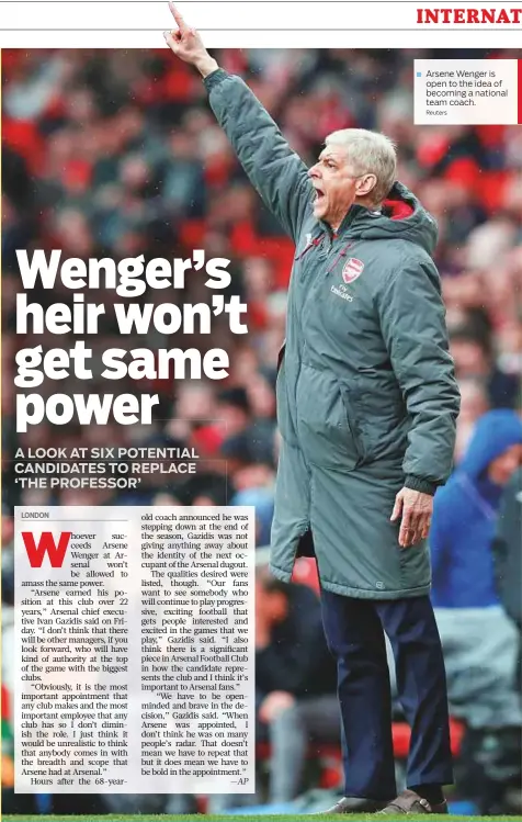  ?? Reuters ?? Arsene Wenger is open to the idea of becoming a national team coach.