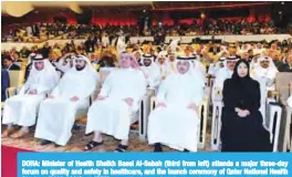  ??  ?? DOHA: Minister of Health Sheikh Basel Al-Sabah (third from left) attends a major three-day forum on quality and safety in healthcare, and the launch ceremony of Qatar National Health Strategy (2018-2022). — KUNA