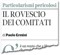  ??  ?? L’editoriale del direttore Paolo Ermini pubblicato sul «Corriere Fiorentino» il 14 agosto scorso