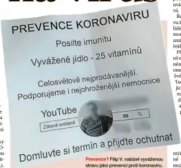  ?? Foto: SZPI ?? Prevence? Filip V. nabízel vyváženou stravu jako prevenci proti koronaviru. Zabývá se tím inspekce.