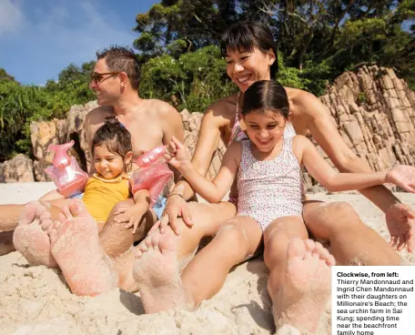  ?? Clockwise, from left: Thierry Mandonnaud and Ingrid Chen Mandonnaud with their daughters on Millionair­e’s Beach; the sea urchin farm in Sai Kung; spending time near the beachfront family home ??